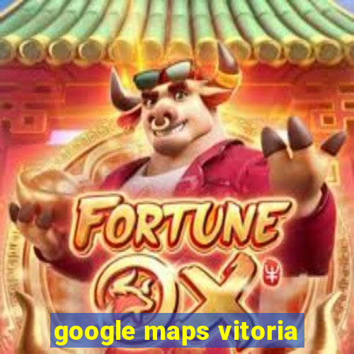 google maps vitoria